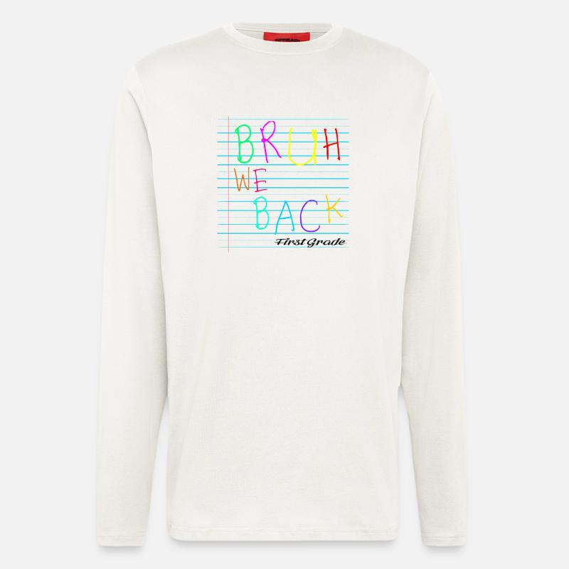Bruh We Back Enseignants - Langarmshirt - made by SPREAD  - OFF WHITE