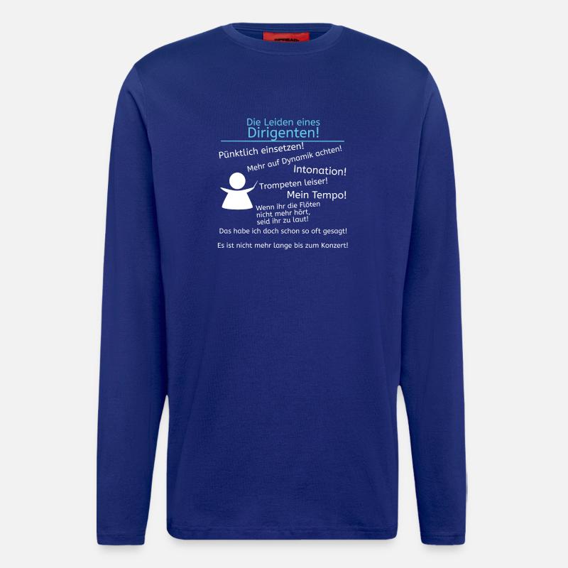 Leiden eines Dirigenten Langarmshirt - made by SPREAD 