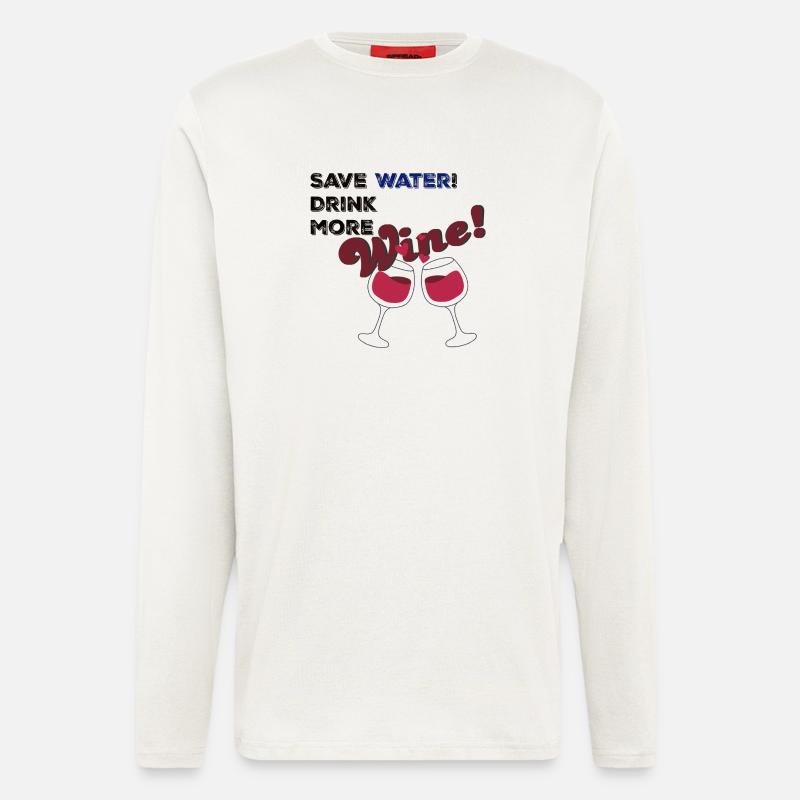 Save water drink Wine - Langarmshirt - made by SPREAD  - OFF WHITE
