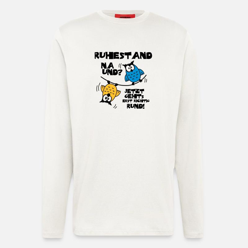 Eulen Ruhestand - na und? - Langarmshirt - made by SPREAD  - OFF WHITE