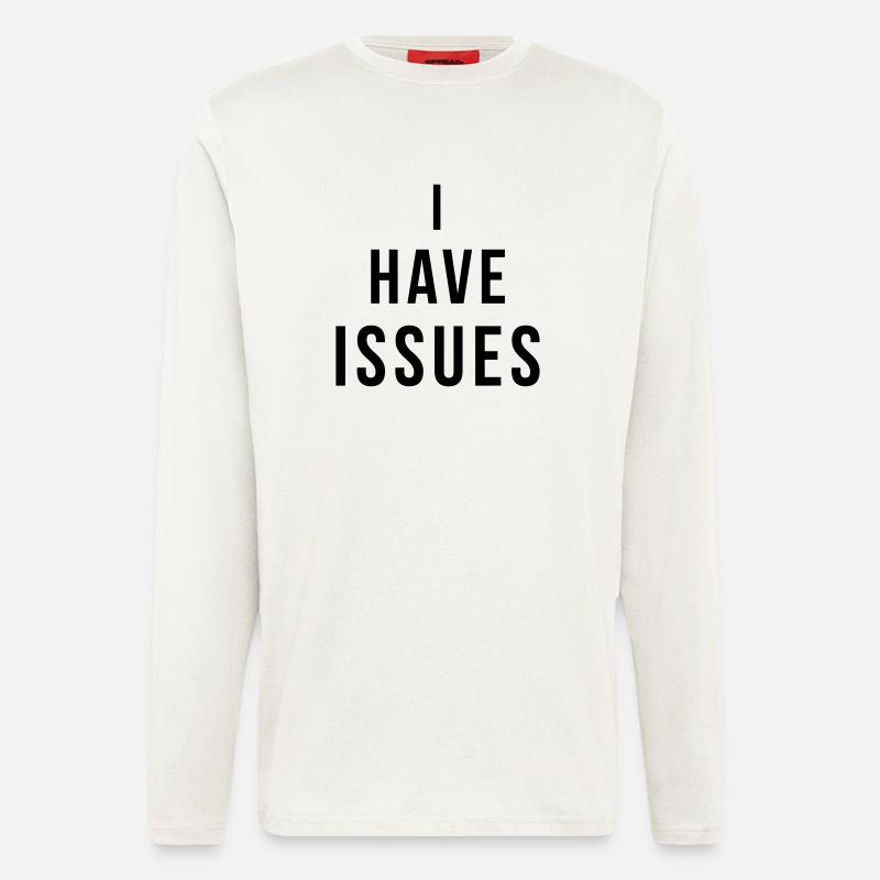 I have issues - Manches longues bio décontracté fabriqué en UE - OFF WHITE