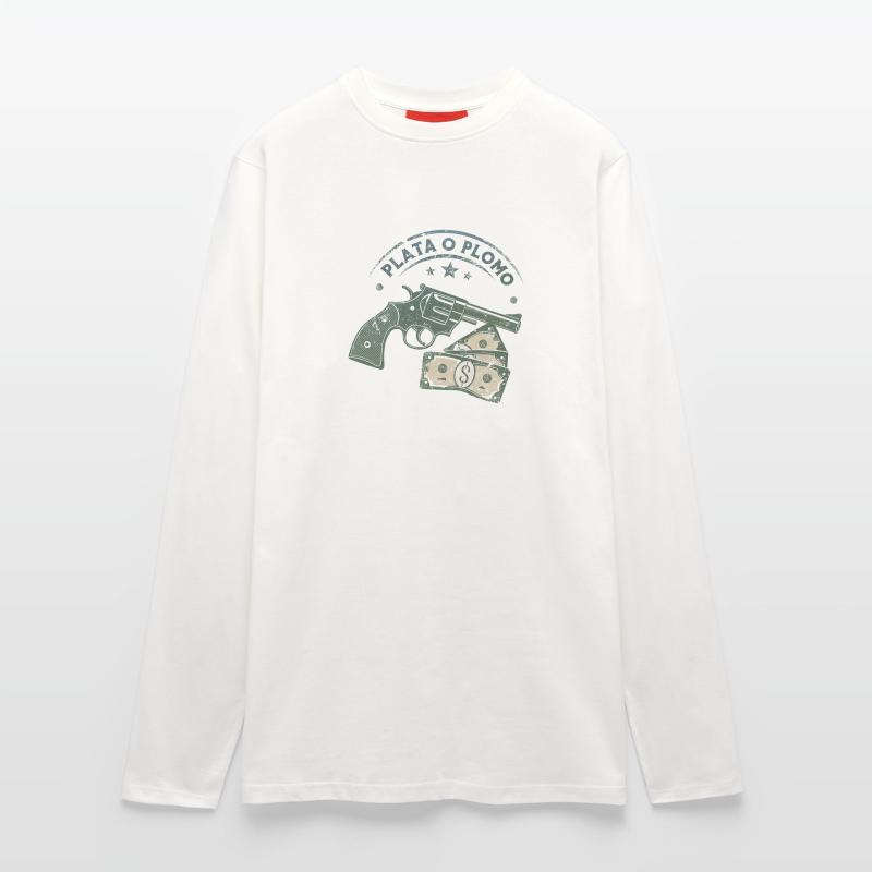 Plata o Plomo (Silber oder Blei) Langarmshirt - made by SPREAD 