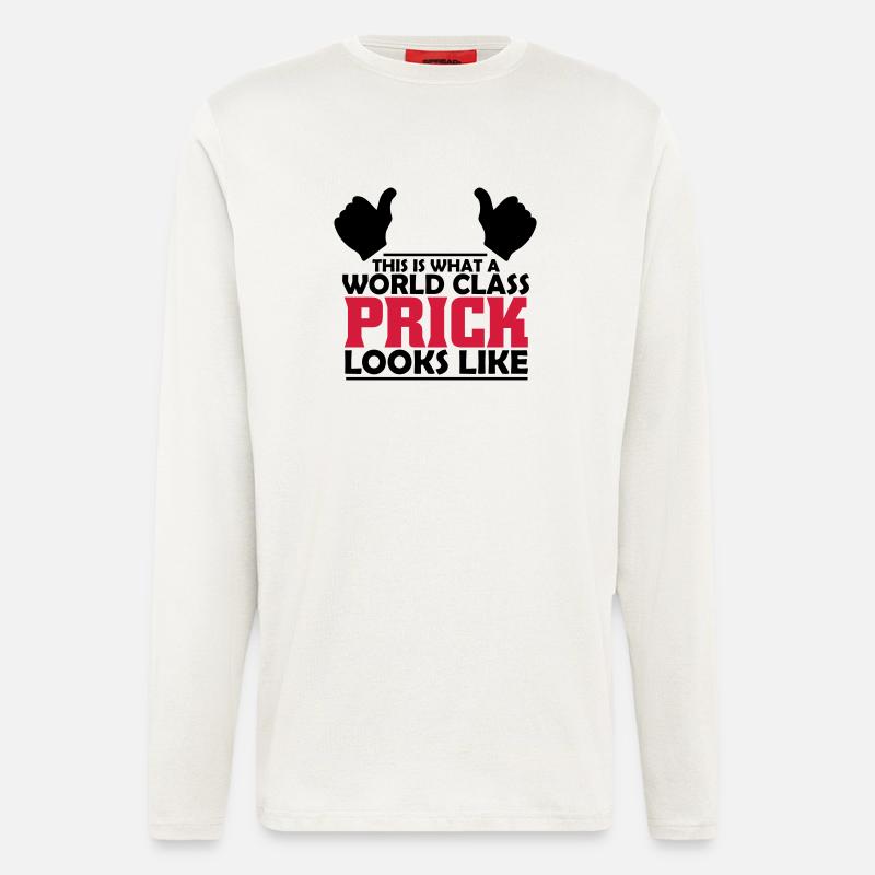 world class prick - Longsleeve - made by SPREAD  - OFF WHITE