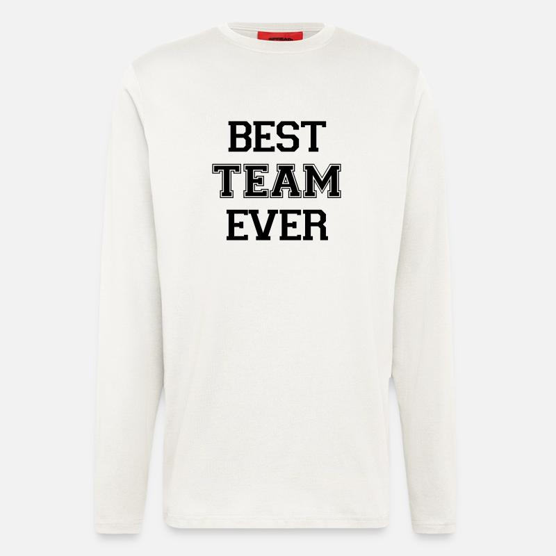 Best Team ever - Langarmshirt - made by SPREAD  - OFF WHITE