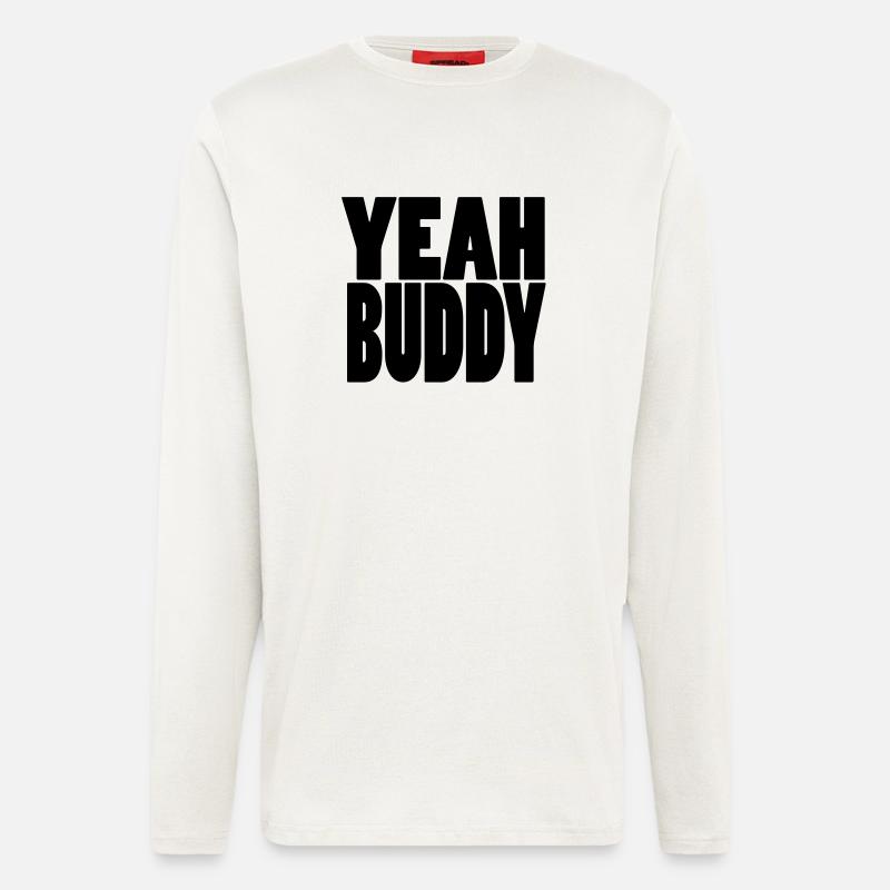 Yeah Buddy - Longsleeve - made by SPREAD  - OFF WHITE