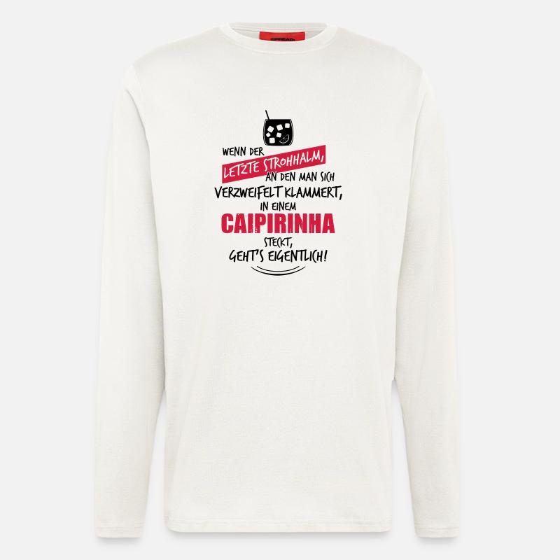 Letzter Strohhalm Caipirinha - Langarmshirt - made by SPREAD  - OFF WHITE