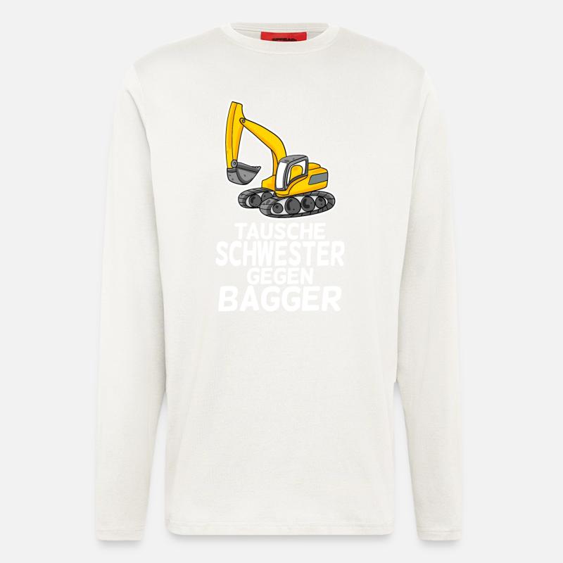 Tausche Schwester gegen Bagger - Langarmshirt - made by SPREAD - OFF WHITE