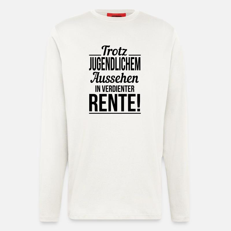 In verdienter Rente - Langarmshirt - made by SPREAD  - OFF WHITE