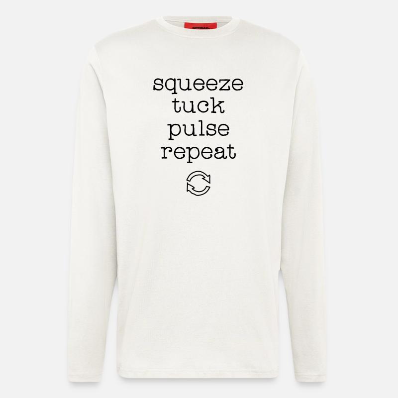 Squeez, Tuck, Pulse, Repeat - Longsleeve - made by SPREAD  - OFF WHITE