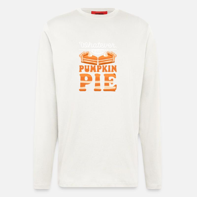 Whatever I'm having pumpkin pie - Langarmshirt - made by SPREAD - OFF WHITE