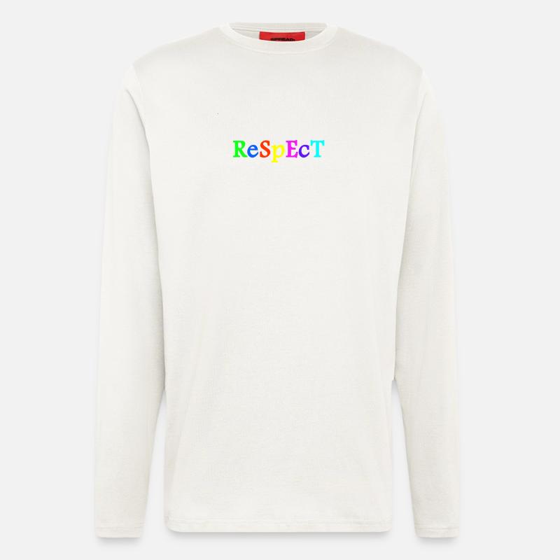 Respect Acceptance Tolerance Recognition Validity - Longsleeve - made by SPREAD  - OFF WHITE