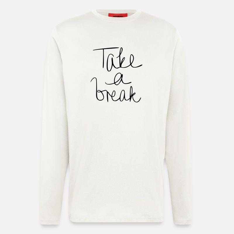 Take a break - Langarmshirt - made by SPREAD  - OFF WHITE