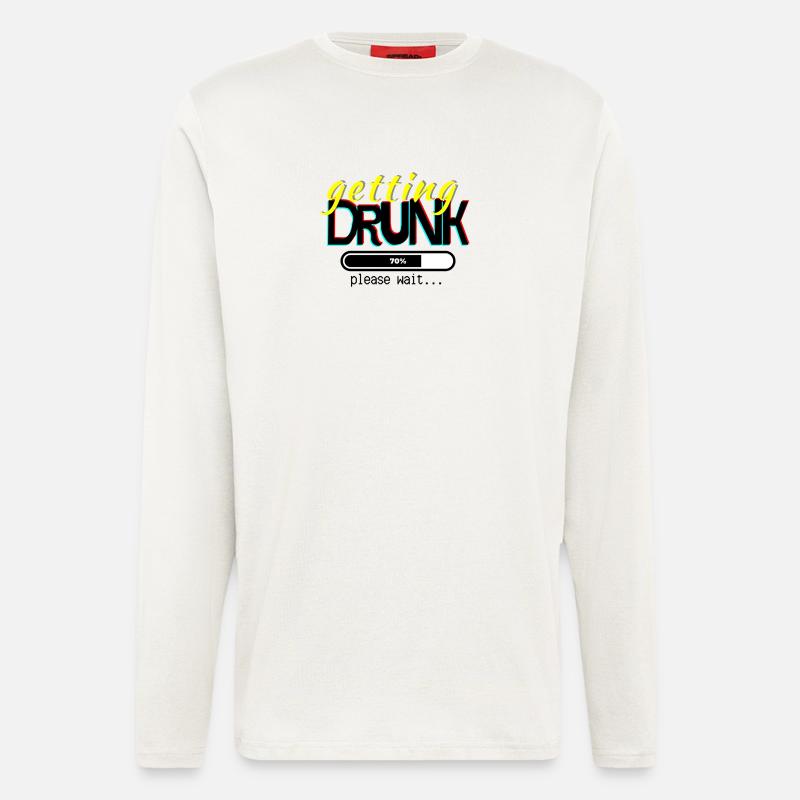 Getting drunk, please wait. - Longsleeve - made by SPREAD  - OFF WHITE