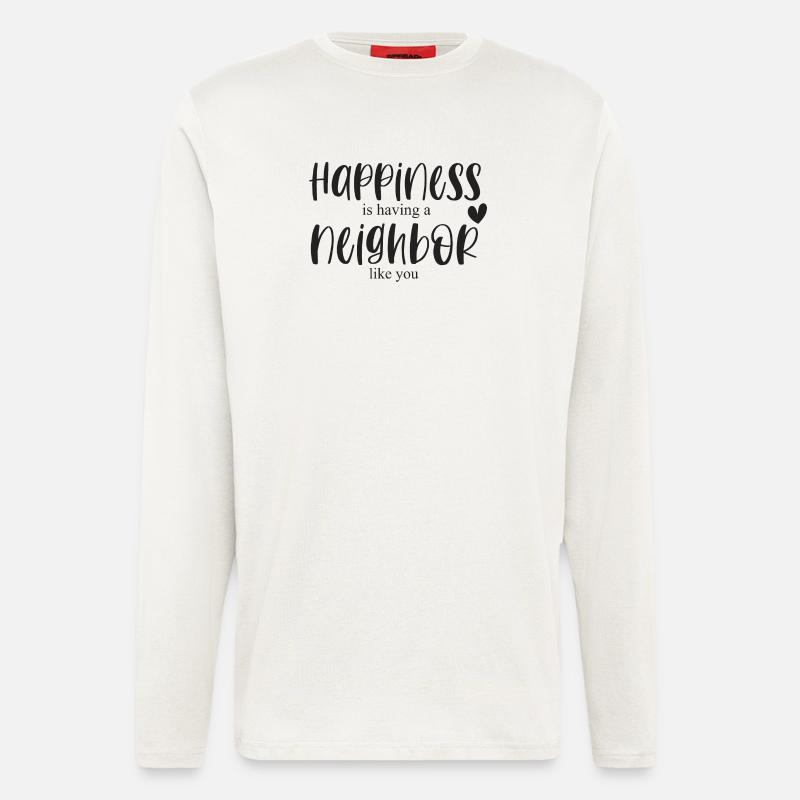 Nachbar Nachbarschaft Glück Bedanken Geschenk - Langarmshirt - made by SPREAD  - OFF WHITE