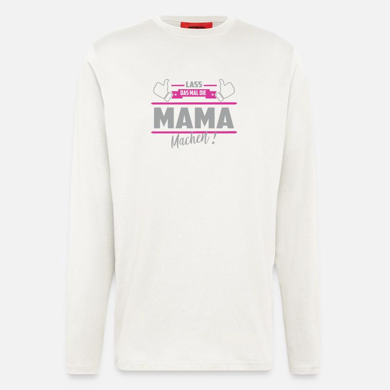 Lass das mal die Mama machen - Langarmshirt - made by SPREAD  - OFF WHITE