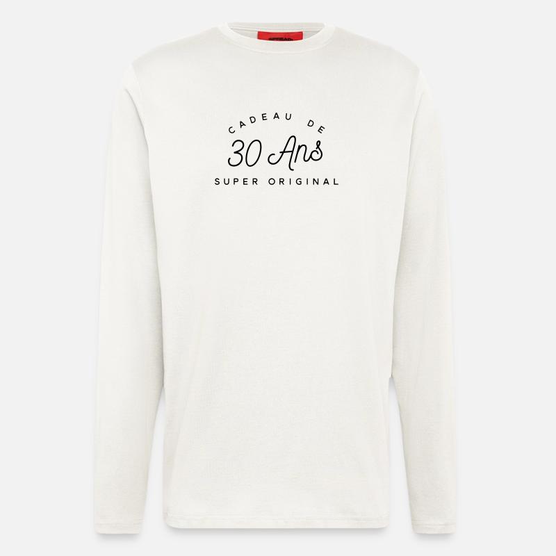 Cadeau 30 ans super original - Manches longues bio décontracté fabriqué en UE - OFF WHITE