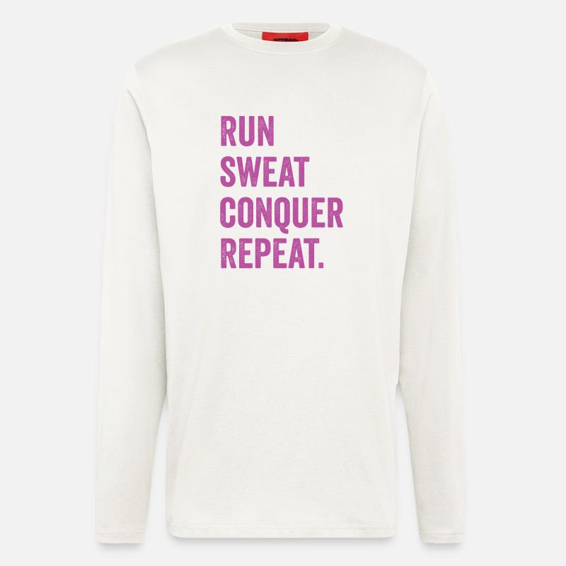 Run. Sweat. Conquer. Repeat. - Longsleeve - made by SPREAD  - OFF WHITE