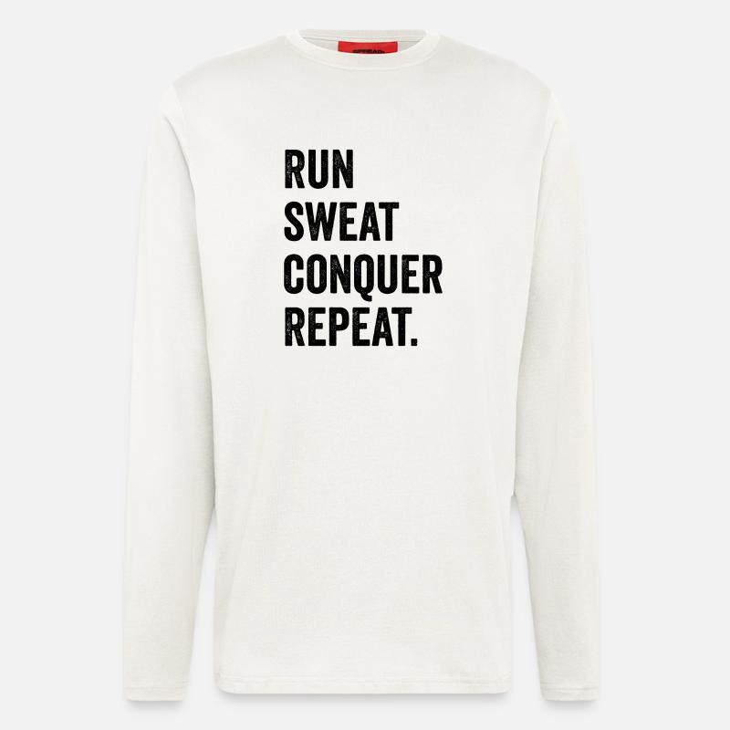 Run. Sweat. Conquer. Repeat. - Longsleeve - made by SPREAD  - OFF WHITE