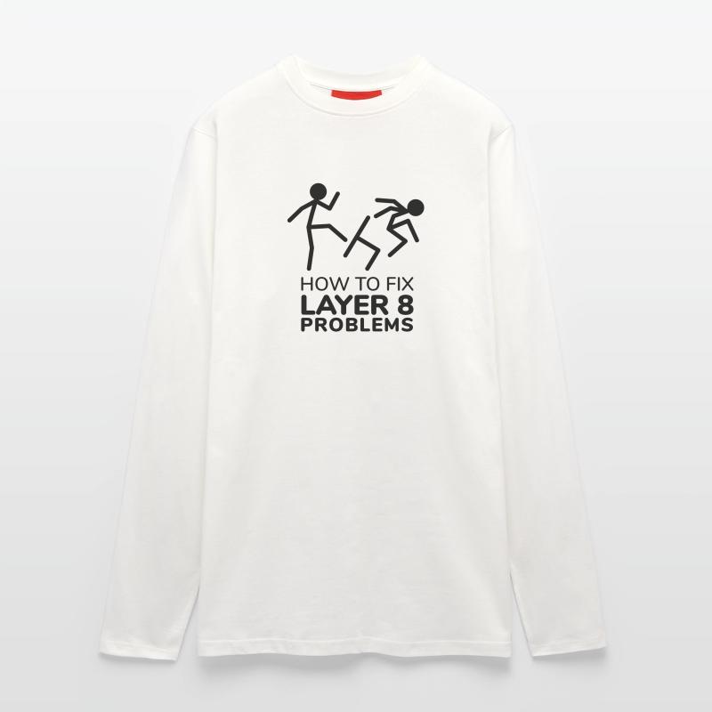 How to fix layer 8 problems IT Humor Langarmshirt - made by SPREAD 