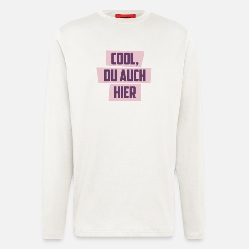 Cool, Du auch hier - Langarmshirt - made by SPREAD  - OFF WHITE