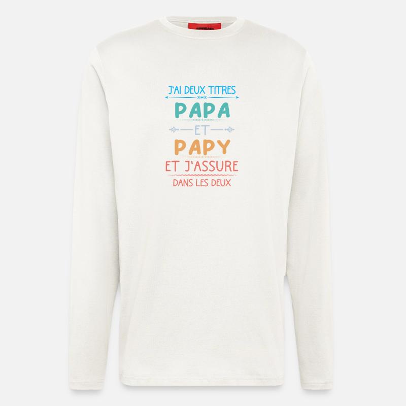 Papa et papy et j'assure dans les deux - Manches longues bio décontracté fabriqué en UE - OFF WHITE