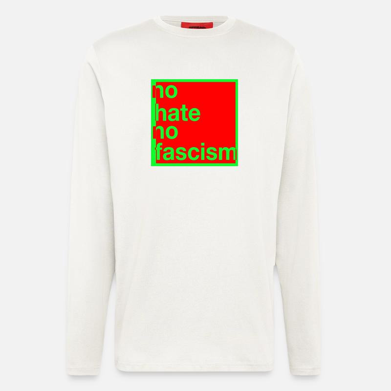 no hate no fascism - Langarmshirt - made by SPREAD  - OFF WHITE