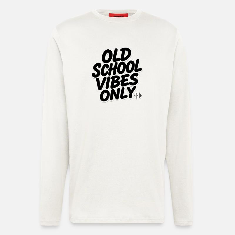 OLD SCHOOL VIBES only - Longsleeve - made by SPREAD  - OFF WHITE