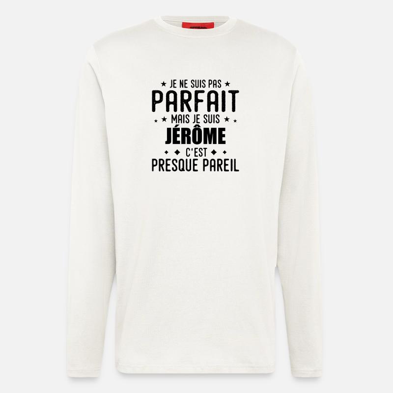 Jerome: authentisch, unvollkommen, Top, Perfektion - Langarmshirt - made by SPREAD  - OFF WHITE