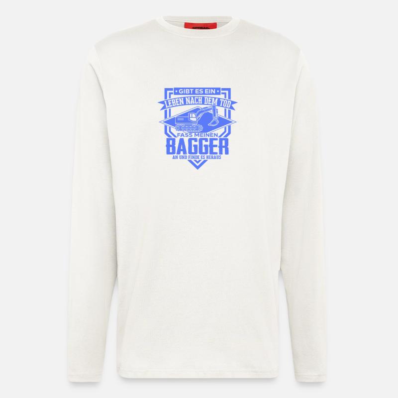 Baggerfahrer Sprüche Baugeräteführer Hochbau - Langarmshirt - made by SPREAD  - OFF WHITE