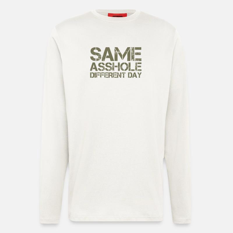 Same Asshole, different day - Langarmshirt - made by SPREAD  - OFF WHITE