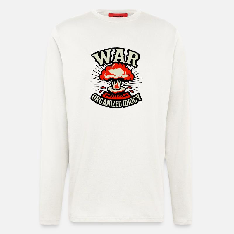 WAR – Organized Idiocy - Longsleeve - made by SPREAD  - OFF WHITE