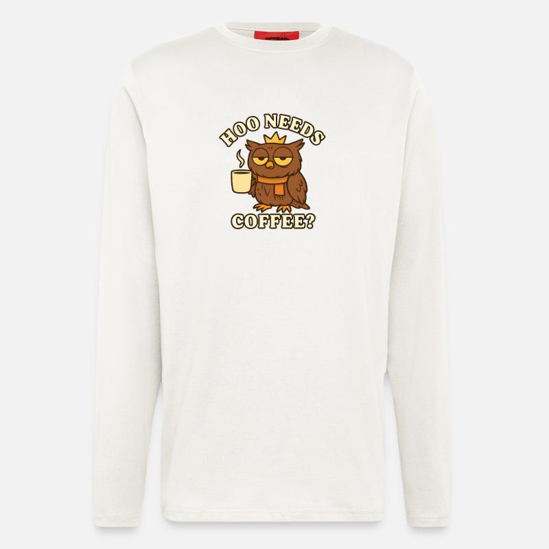  Hoo Needs Coffee? – Lustige Eule - Langarmshirt - made by SPREAD  - OFF WHITE