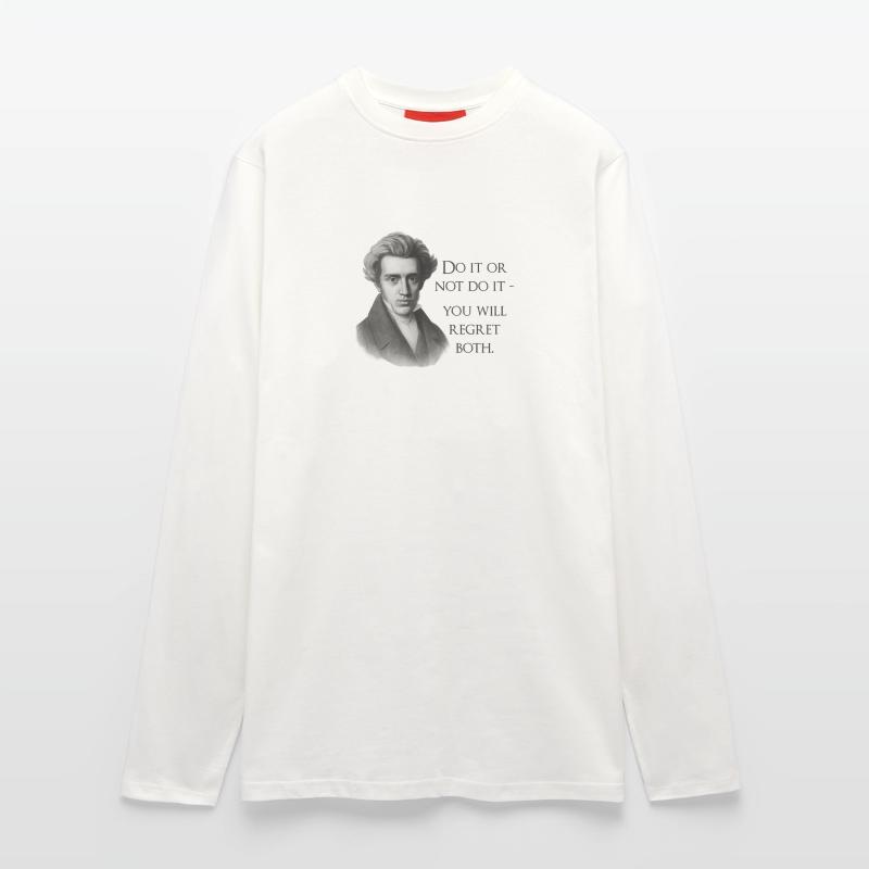Zitat Kierkegaard: Tu es oder mach es nicht Langarmshirt - made by SPREAD 