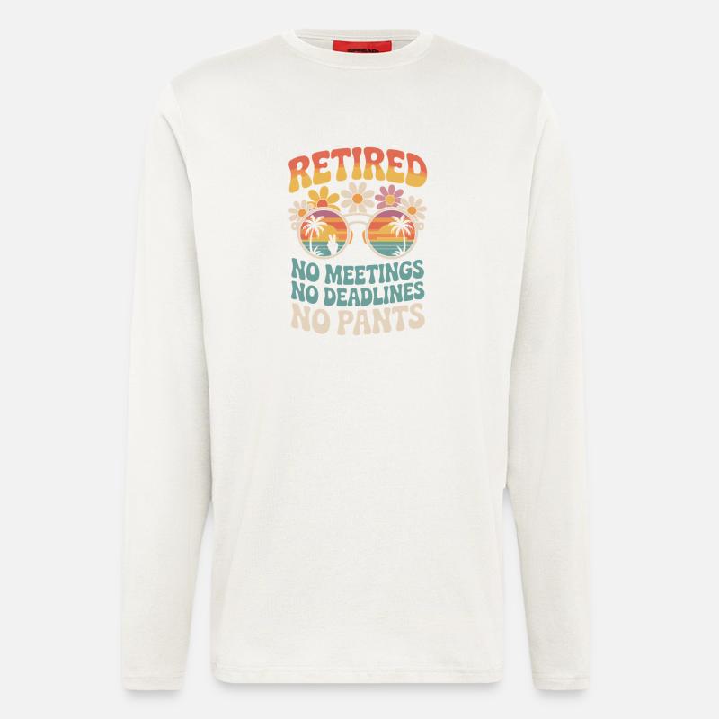 Retired Rentner Lustiger Spruch - Langarmshirt - made by SPREAD  - OFF WHITE