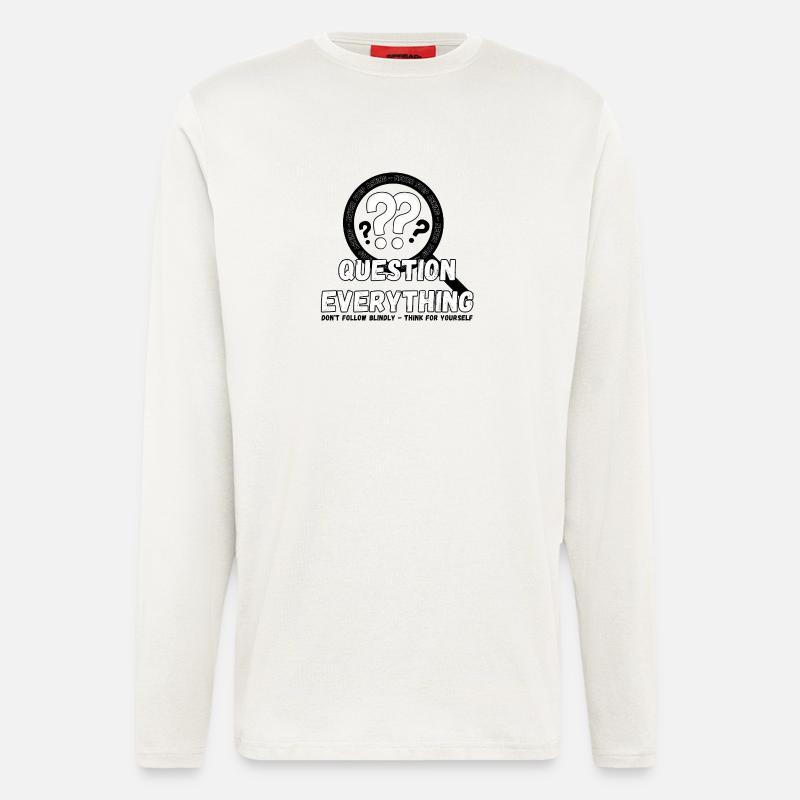 Question Everything - Never Stop Asking - Longsleeve - made by SPREAD  - OFF WHITE
