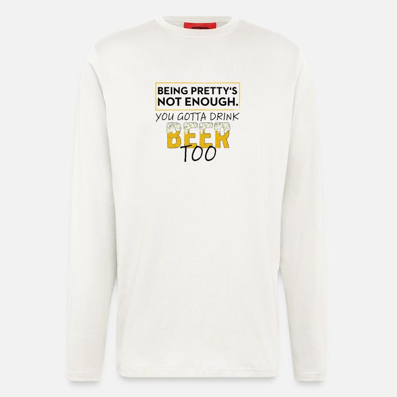 Hübsch reicht nicht: Du brauchst Bier - Langarmshirt - made by SPREAD - OFF WHITE