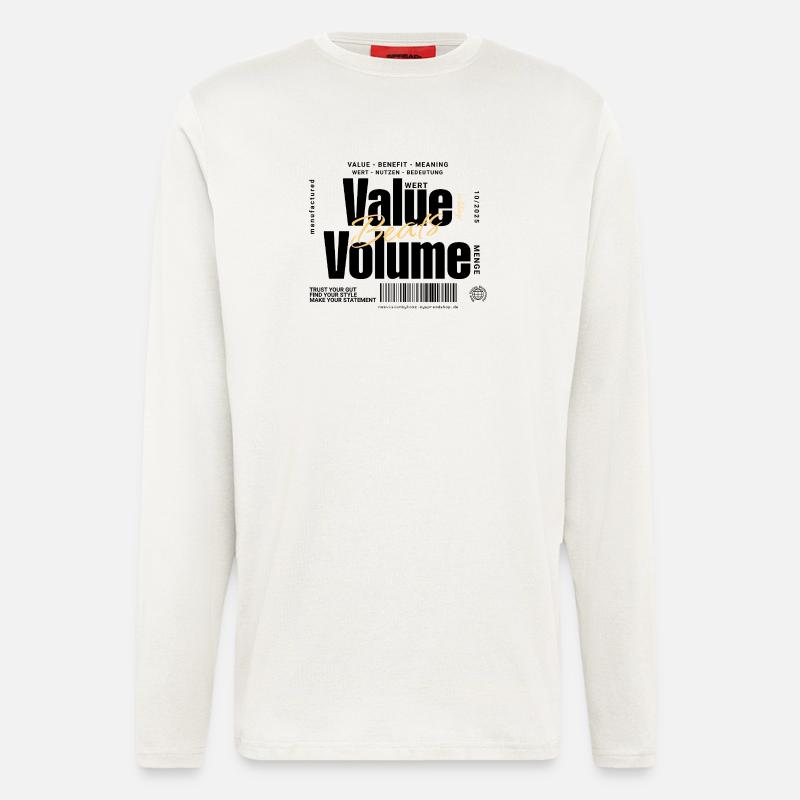 Value Beats Volume – Statement Design (Hell) - Langarmshirt - made by SPREAD  - OFF WHITE