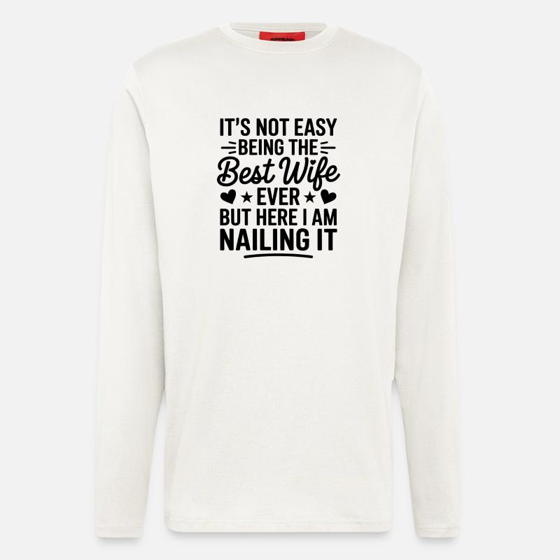Ehefrau Spruch Ehefrauen Lustiges Ehefrau Geschenk - Langarmshirt - made by SPREAD - OFF WHITE
