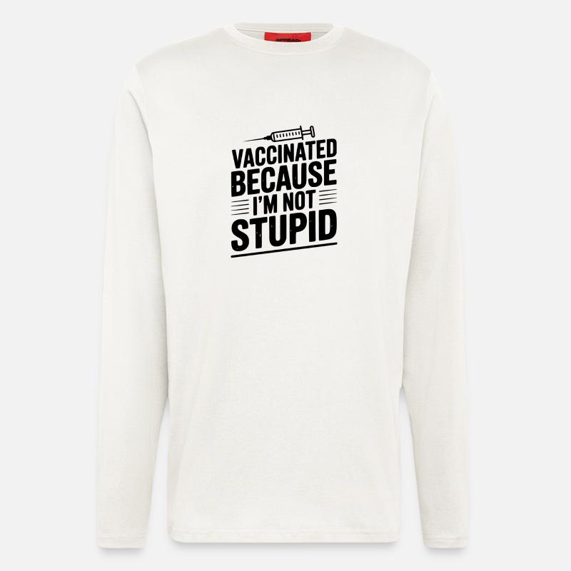 Geimpft, weil ich nicht dumm bin - Langarmshirt - made by SPREAD  - OFF WHITE