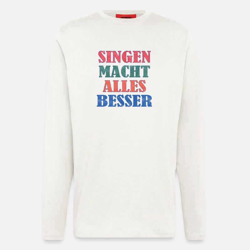 Singing makes everything better - Longsleeve - made by SPREAD  - OFF WHITE