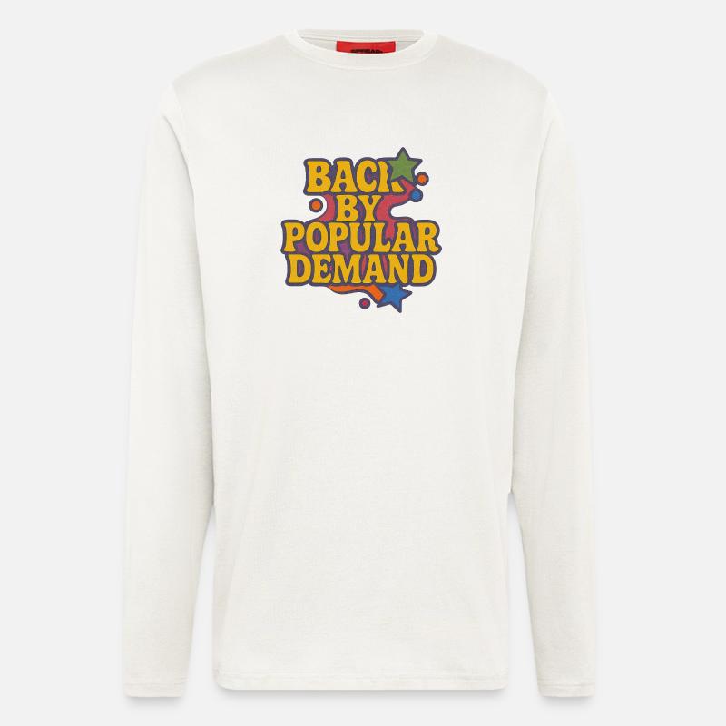 Back by Popular Demand Retro Script - Longsleeve - made by SPREAD  - OFF WHITE