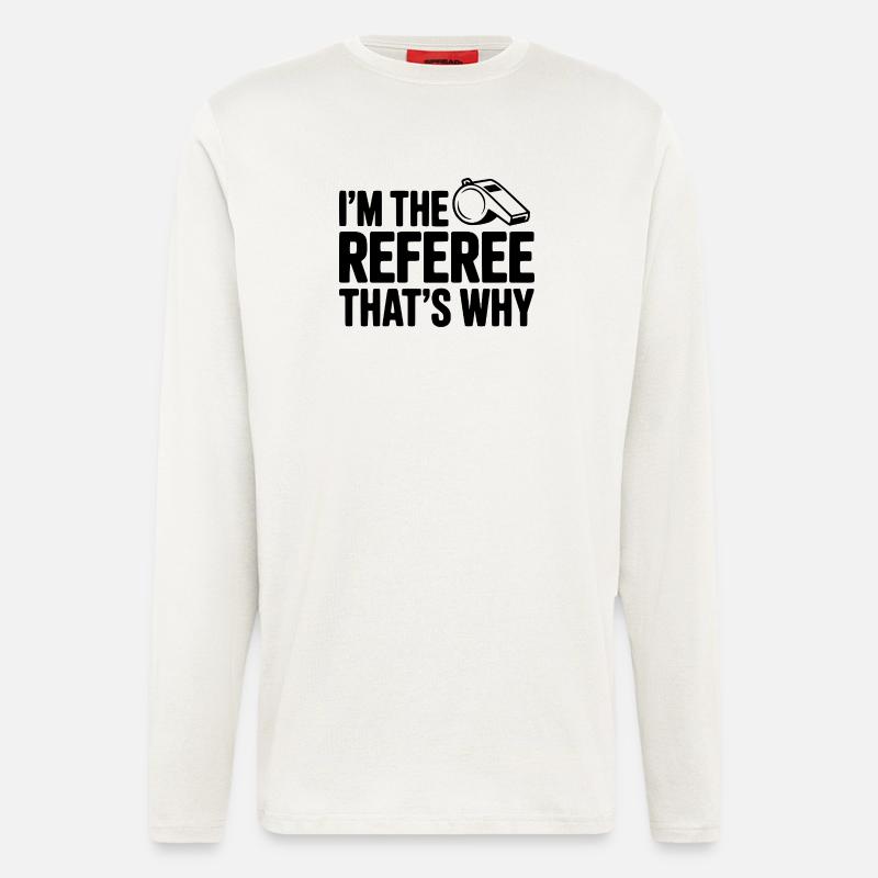 I'm the Referee That's Why - Longsleeve - made by SPREAD  - OFF WHITE