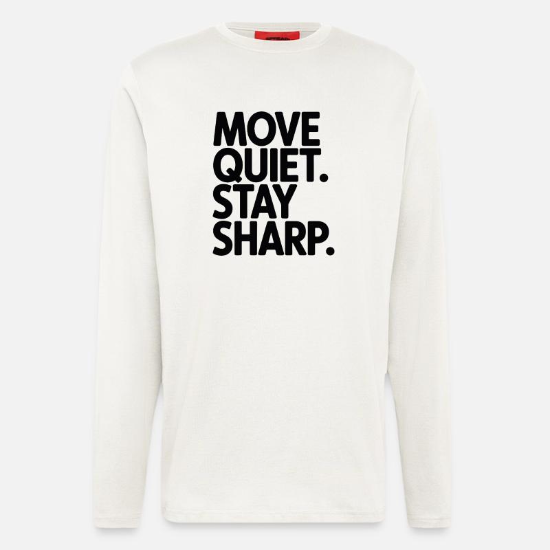 Move Quiet. Stay Sharp. - Langarmshirt - made by SPREAD  - OFF WHITE