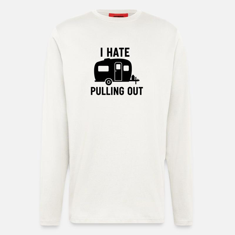 I Hate Pulling Out Trailer Design - Longsleeve - made by SPREAD  - OFF WHITE