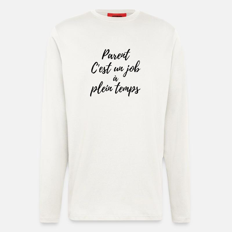Elternschaft ist ein Vollzeitberuf - Langarmshirt - made by SPREAD  - OFF WHITE