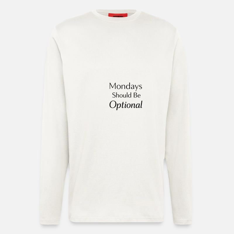 Monday should be optional  - Langarmshirt - made by SPREAD  - OFF WHITE