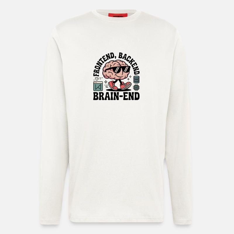Frontend, Backend, Brain-End | Developer - Longsleeve - made by SPREAD  - OFF WHITE
