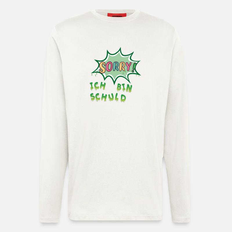 Sorry  Ich bin schuld - Langarmshirt - made by SPREAD  - OFF WHITE