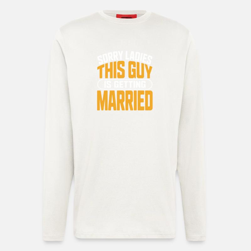 Dieser Typ heiratet - Langarmshirt - made by SPREAD  - OFF WHITE