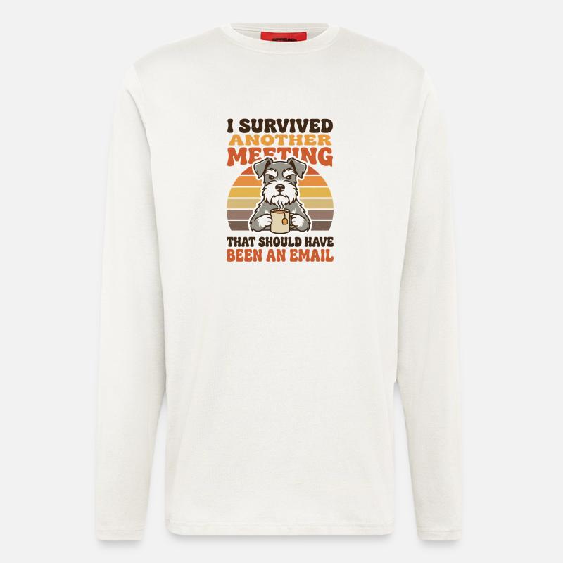Survived Another Meeting Should’ve Been Email - Longsleeve - made by SPREAD  - OFF WHITE